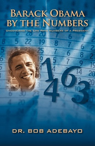 Livre Barack Obama by the Numbers Adebayo