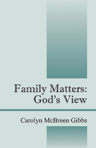 Könyv Family Matters Carolyn McBreen Gibbs