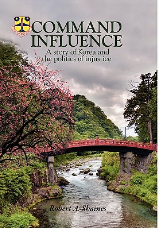 Livre Command Influence Robert A Shaines