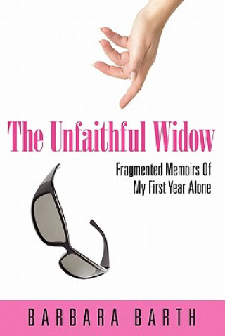 Kniha Unfaithful Widow Barbara Barth