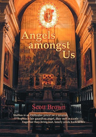 Kniha Angels Amongst Us Scott Brown