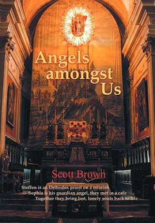 Książka Angels Amongst Us Scott Brown