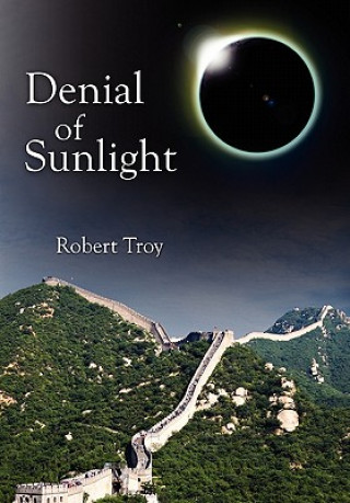 Könyv Denial of Sunlight Robert Troy
