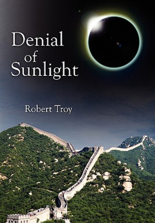 Carte Denial of Sunlight Robert Troy