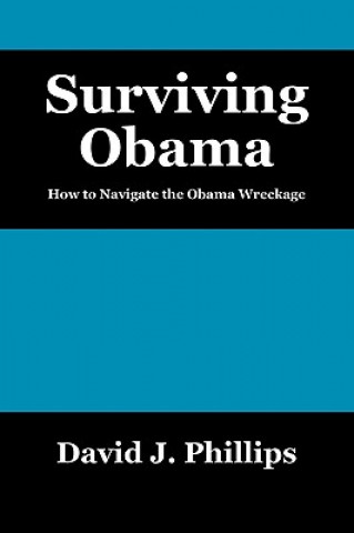 Buch Surviving Obama David J Phillips