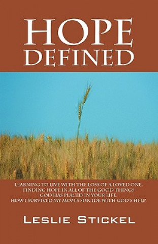 Knjiga Hope Defined Leslie Stickel