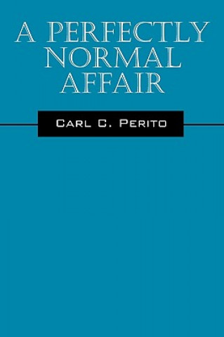 Carte Perfectly Normal Affair Carl C Perito