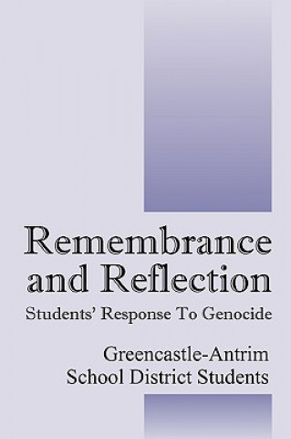 Knjiga Remembrance and Reflection Students Greencastle-Antrim Students