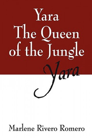 Carte Yara the Queen of the Jungle Marlene Rivero Romero