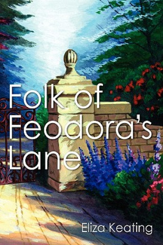 Książka Folk of Feodora's Lane Eliza Keating