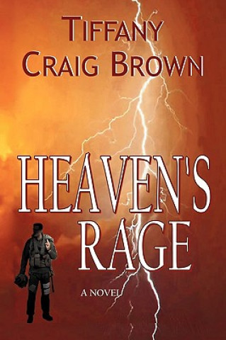 Knjiga Heaven's Rage Tiffany Craig Brown