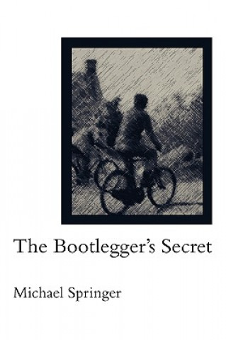 Carte Bootlegger's Secret Michael Springer
