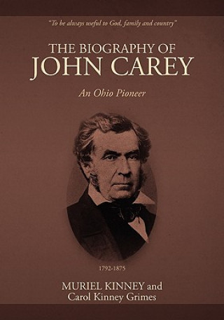 Könyv Biography of John Carey Carol Kinney Grimes