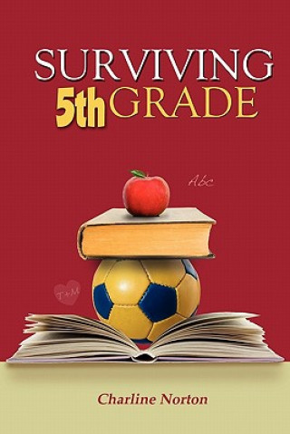 Knjiga Surviving 5th Grade Charline Norton