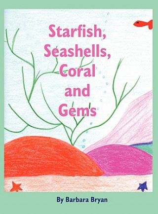 Carte Starfish, Seashells, Coral and Gems Barbara Bryan