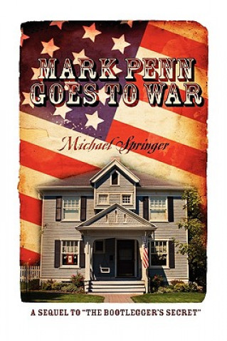 Kniha Mark Penn Goes to War Michael Springer
