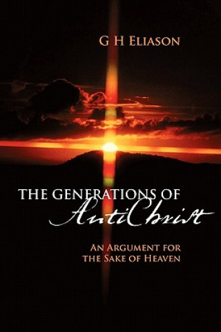 Kniha Generations of Antichrist G H Eliason