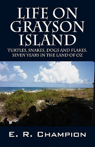 Книга Life on Grayson Island E R Champion