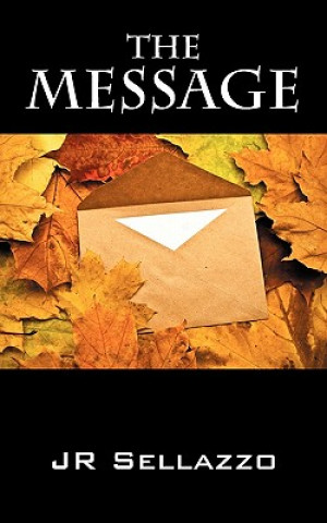 Knjiga Message J R Sellazzo
