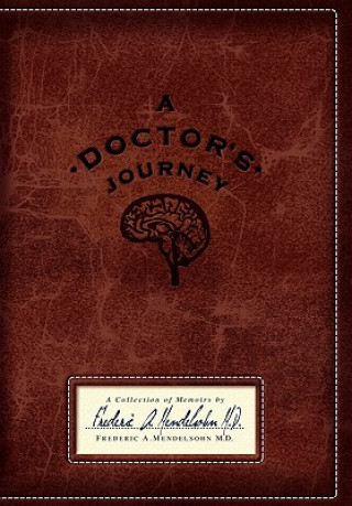 Book Doctor's Journey M D Frederic Mendelsohn