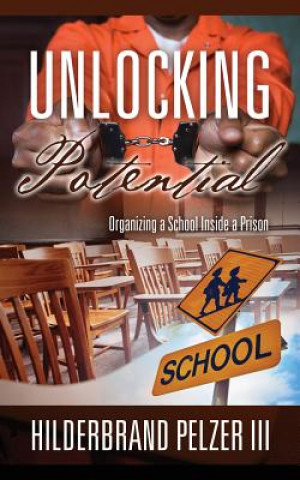 Книга Unlocking Potential Pelzer