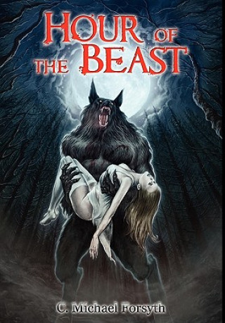 Carte Hour of the Beast Michael C Forsyth