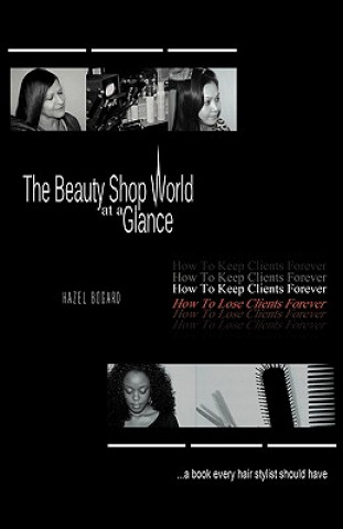 Könyv Beauty Shop World at a Glance Hazel Bogard
