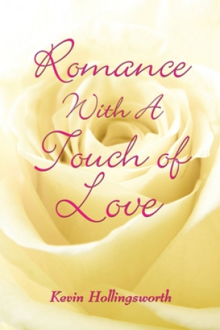 Livre Romance With a Touch of Love Kevin Hollingsworth