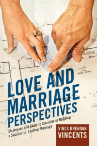 Könyv Love and Marriage Perspectives Vince Brendan Vincents