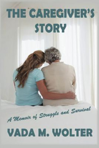 Carte Caregiver's Story Vada M Wolter