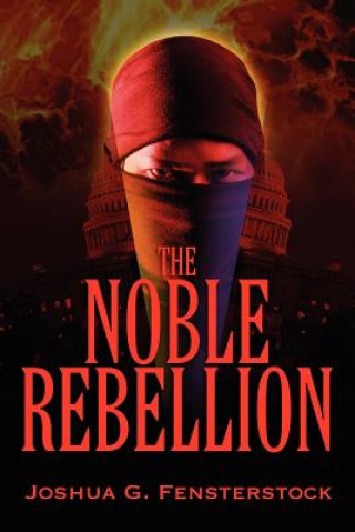 Книга Noble Rebellion Joshua G Fensterstock