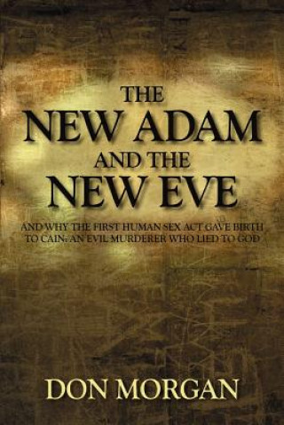 Kniha New Adam and the New Eve Don Morgan