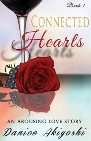 Könyv Connected Hearts Danice Akiyoshi