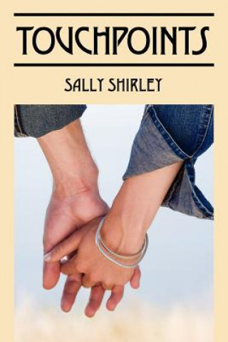 Knjiga Touchpoints Sally Shirley