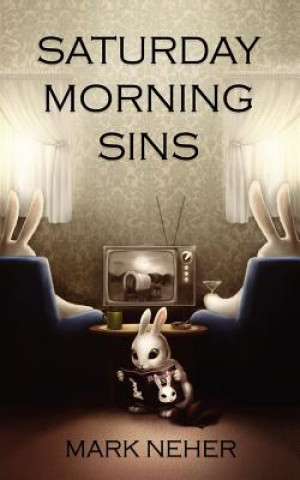 Carte Saturday Morning Sins Mark Neher