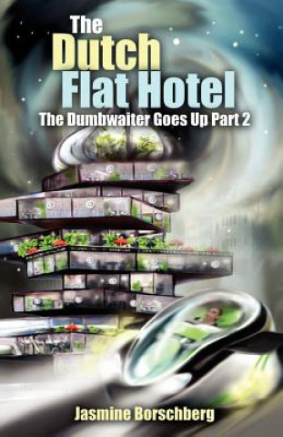 Book Dutch Flat Hotel Jasmine Borschberg