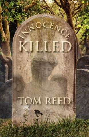 Libro Innocence Killed Tom Reed