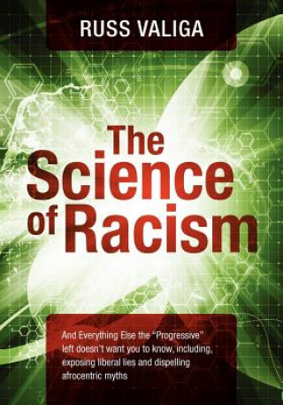 Książka Science of Racism Russ Valiga