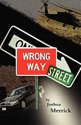 Kniha Wrong Way Street Joshua Merrick