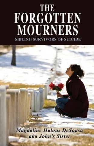 Книга Forgotten Mourners John's Sister