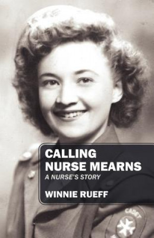 Knjiga Calling Nurse Mearns Winnie Rueff