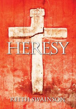 Buch Heresy Keith Swainson