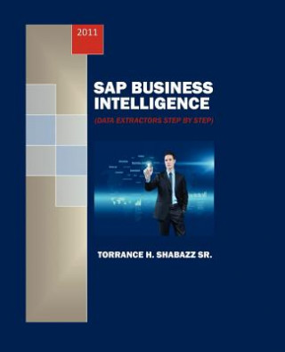 Knjiga SAP Business Intelligence Torrance H Shabazz Sr