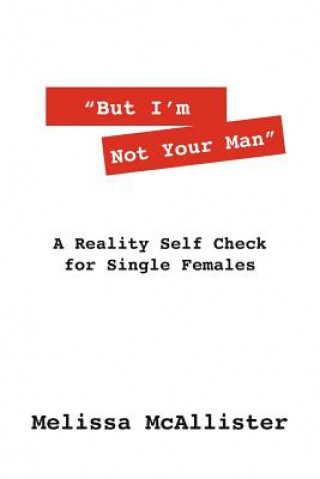 Buch "But I'm Not Your Man" Melissa McAllister