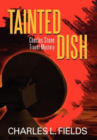 Kniha Tainted Dish Charles L Fields