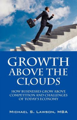 Книга Growth Above the Clouds Michael S Lawson