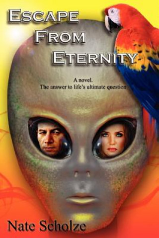 Boek Escape from Eternity Nate Scholze