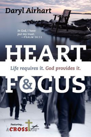 Knjiga Heart and Focus Daryl Airhart