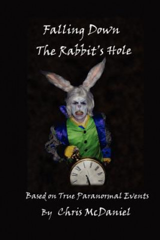 Carte Falling Down The Rabbit's Hole Chris McDaniel