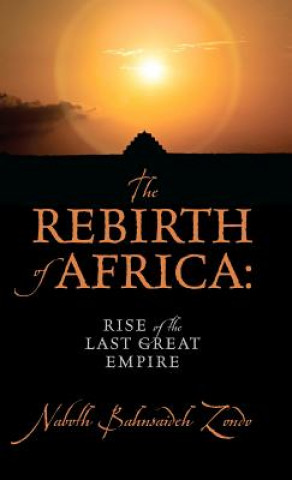 Könyv Rebirth of Africa Naboth Bahnsaideh Zondo